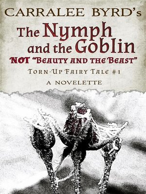 cover image of The Nymph and the Goblin
